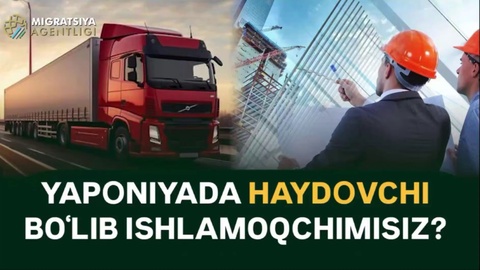 Oʻzbekistonlik haydovchilar Yaponiyaga ishga taklif etildi: 200 ta boʻsh ish oʻrni va oylik 2 ming dollargacha