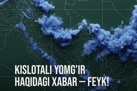 «Kislotali bulutlar» haqidagi xabarlar ilmiy jihatdan asos­siz – Ekoqo‘mita