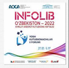 “INFOLIB UZBEKISTAN-2022” XI Milliy axborot-kutubxona haftaligi boshlandi