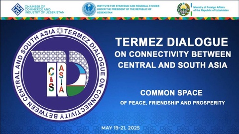 Термизде Орайлық ҳәм Қубла Азия арасындағы өз-ара байланыс бойынша Термиз сөйлесиўиниң биринши мәжилиси болып өтеди